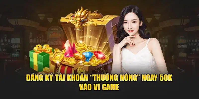 Các bước tạo tài khoản và nhận thưởng nhanh chóng